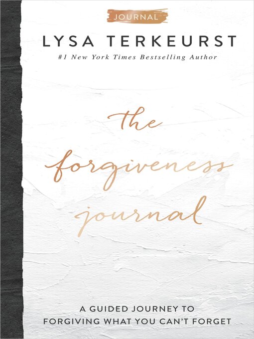 Title details for The Forgiveness Journal by Lysa TerKeurst - Available